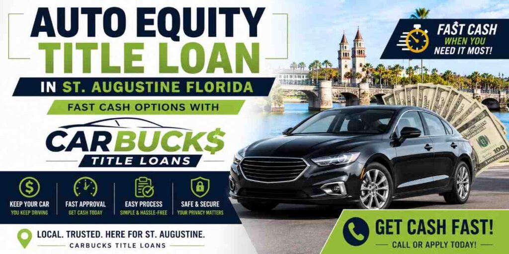 Auto Equity Title Loan in St. Augustine Florida